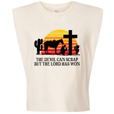 The Devil Can Scrap But The Lord Has Won Garment-Dyed Women's Muscle Tee
