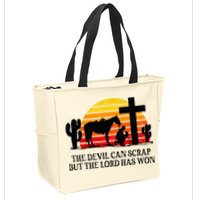 The Devil Can Scrap But The Lord Has Won Zip Tote Bag