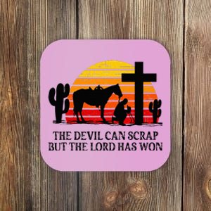 The Devil Can Scrap But The Lord Has Won Coaster