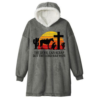 The Devil Can Scrap But The Lord Has Won Hooded Wearable Blanket