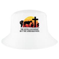 The Devil Can Scrap But The Lord Has Won Cool Comfort Performance Bucket Hat