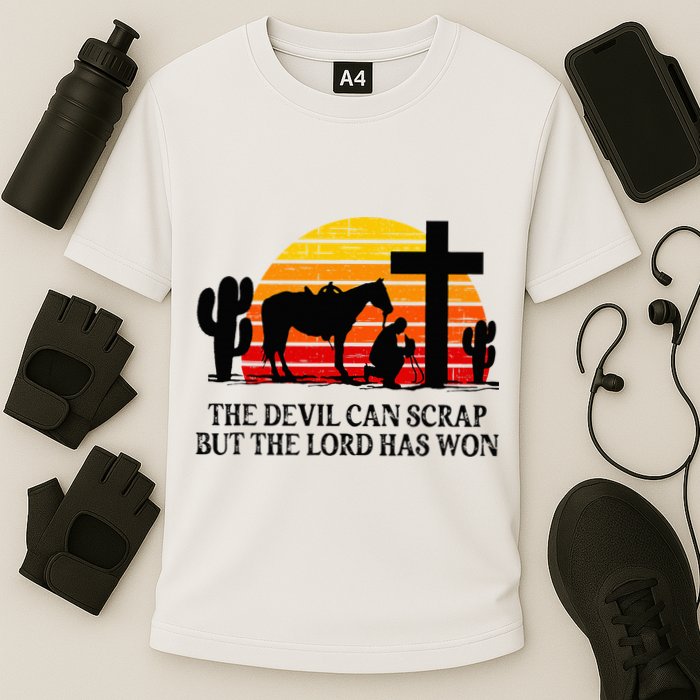 The Devil Can Scrap But The Lord Has Won Performance Shirt