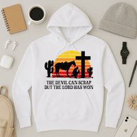 The Devil Can Scrap But The Lord Has Won Hoodie