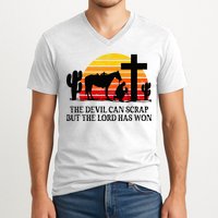 The Devil Can Scrap But The Lord Has Won V-Neck T-Shirt