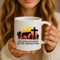 The Devil Can Scrap But The Lord Has Won Mug