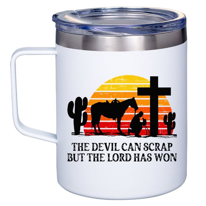 The Devil Can Scrap But The Lord Has Won 12oz Stainless Steel Coffee Mug