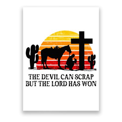The Devil Can Scrap But The Lord Has Won Poster
