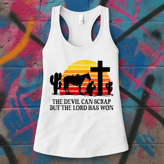 The Devil Can Scrap But The Lord Has Won Womens Tank Top