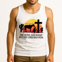 The Devil Can Scrap But The Lord Has Won Tank Top