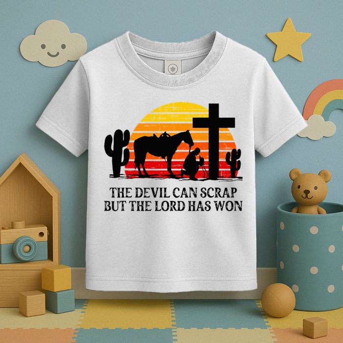 The Devil Can Scrap But The Lord Has Won Toddler T-Shirt