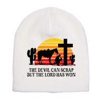 The Devil Can Scrap But The Lord Has Won Short Acrylic Beanie