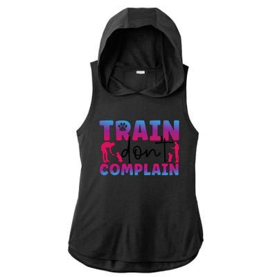 Train Don't Complain Dog Trainer Dog Training Gift Ladies PosiCharge Tri-Blend Wicking Draft Hoodie Tank