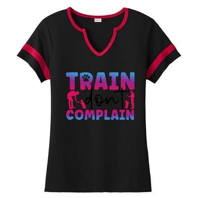 Train Don't Complain Dog Trainer Dog Training Gift Ladies Halftime Notch Neck Tee