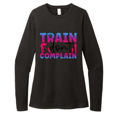 Train Don't Complain Dog Trainer Dog Training Gift Womens CVC Long Sleeve Shirt