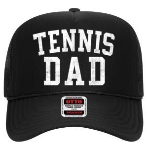 Tennis Dad Classic Bold Font FatherS Day Daddy High Crown Mesh Back Trucker Hat