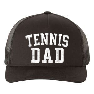 Tennis Dad Classic Bold Font FatherS Day Daddy Yupoong Adult 5-Panel Trucker Hat