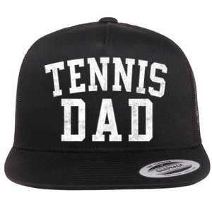 Tennis Dad Classic Bold Font FatherS Day Daddy Flat Bill Trucker Hat