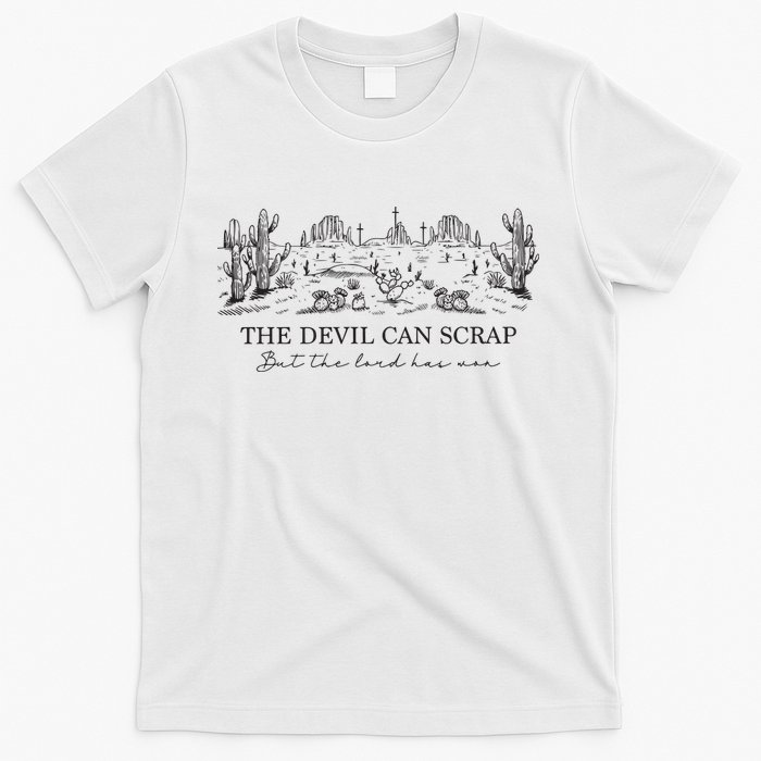 The Devil Can Scrap But The Lord Has Won Western T-Shirt