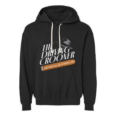 The Driving Crooner I Think You Should Leave Garment-Dyed Fleece Hoodie