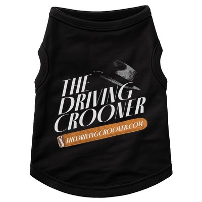 The Driving Crooner I Think You Should Leave Doggie Tank