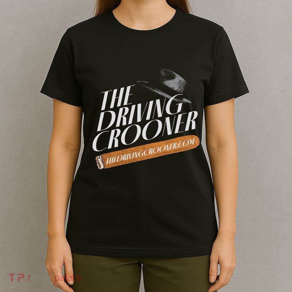 The Driving Crooner I Think You Should Leave T-Shirt