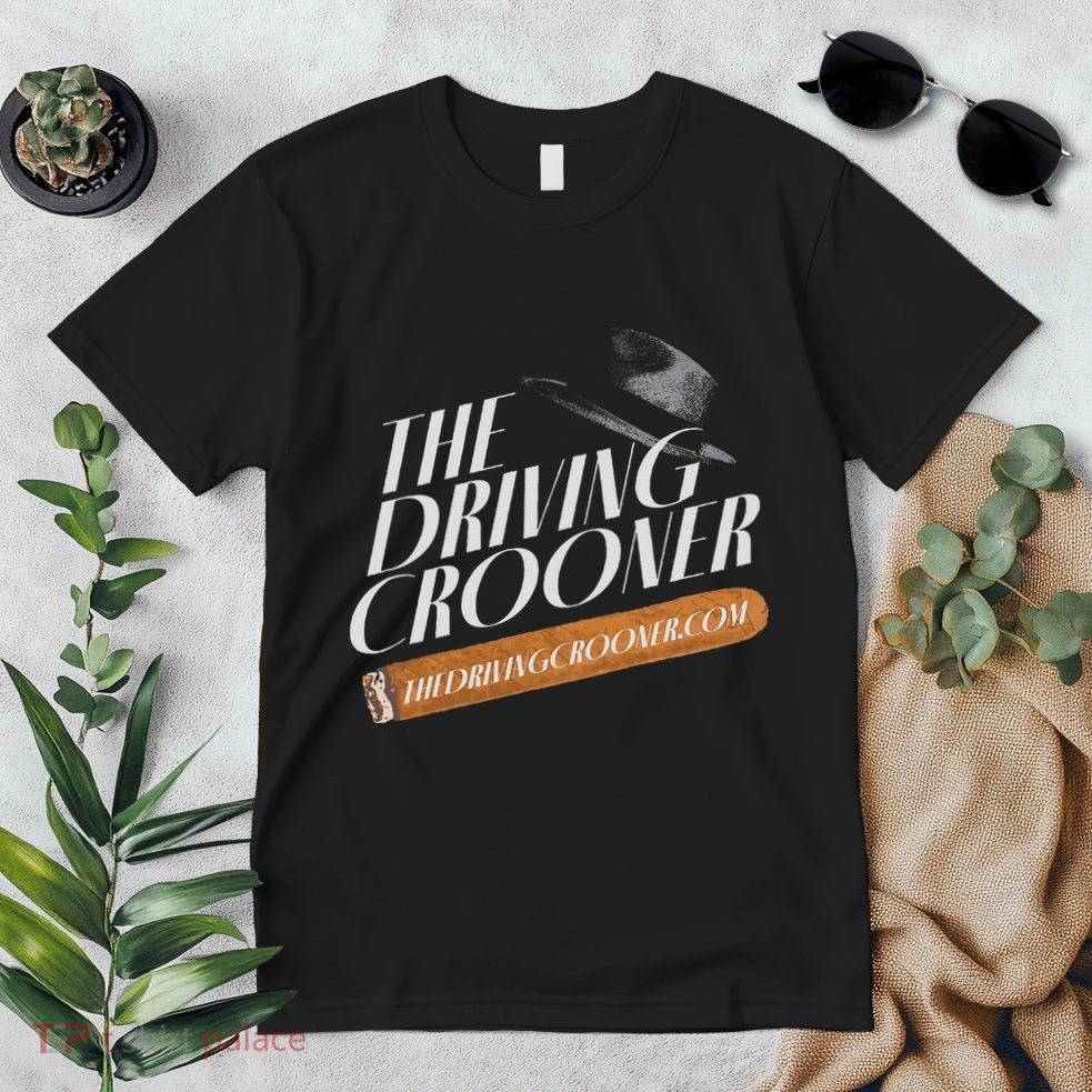 The Driving Crooner I Think You Should Leave Premium T-Shirt