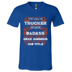 Truck Driver Cute Gift Funny Big Trucking Badass Diesel Trucker Cool Gift V-Neck T-Shirt