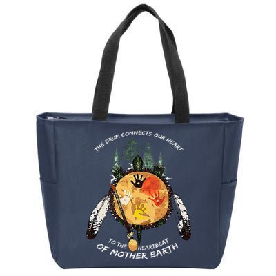 The Drum Connects Our Heart To The Heartbeat Of Mother Earth Zip Tote Bag