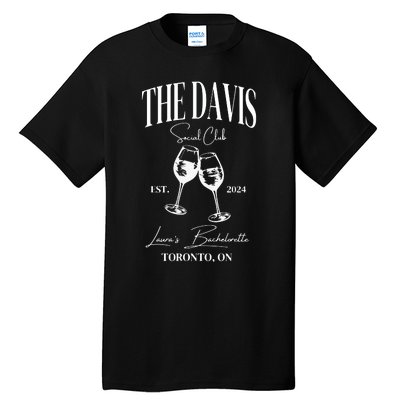 The Davis Club Bachelorette Party Tall T-Shirt