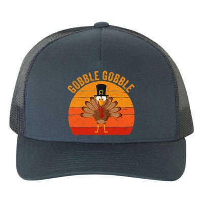 Turkey Day Cute Gift Gobble Gobble Thanksgiving Day Gift Yupoong Adult 5-Panel Trucker Hat