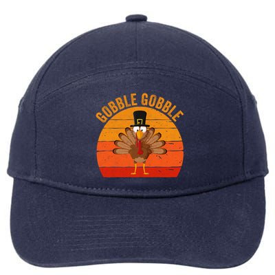 Turkey Day Cute Gift Gobble Gobble Thanksgiving Day Gift 7-Panel Snapback Hat