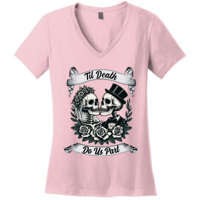 Til Death Do Us Part Skeleton Bride & Groom Marriagewedding Women's V-Neck T-Shirt