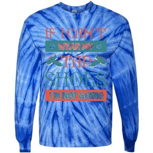 Tap Dance Dancing Dancer Shoes Rhythm Tapping Softmeaningful Giftshoe Gift Tie-Dye Long Sleeve Shirt