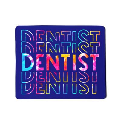 Tie Dye Dentist Life Appreciation Funny Gift Dental Squad Retro Gift Mousepad