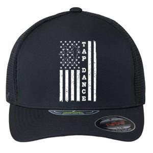 Tap Dance Dancing Tapping Dancer Independence Day Patriotic Gift Flexfit Unipanel Trucker Cap