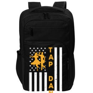 Tap Dance Dancing Tapping Dancer Patriotic Independence Day Gift Impact Tech Backpack