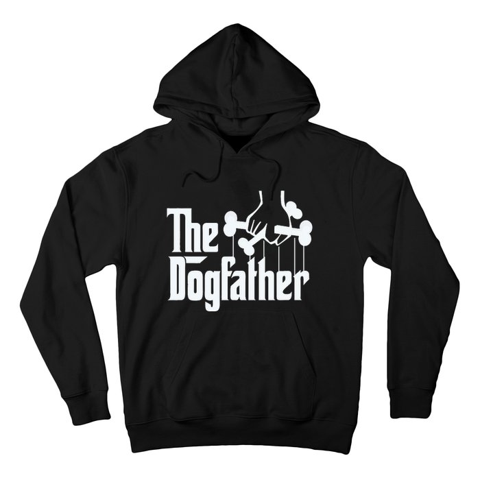 The Dogfather Dog Dad Fathers Day Gift Dog Lover Hoodie