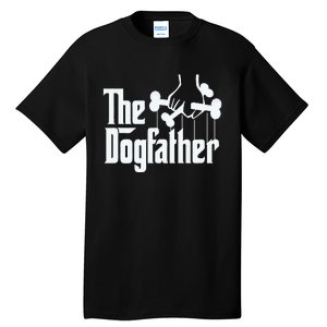 The Dogfather Dog Dad Fathers Day Gift Dog Lover Tall T-Shirt