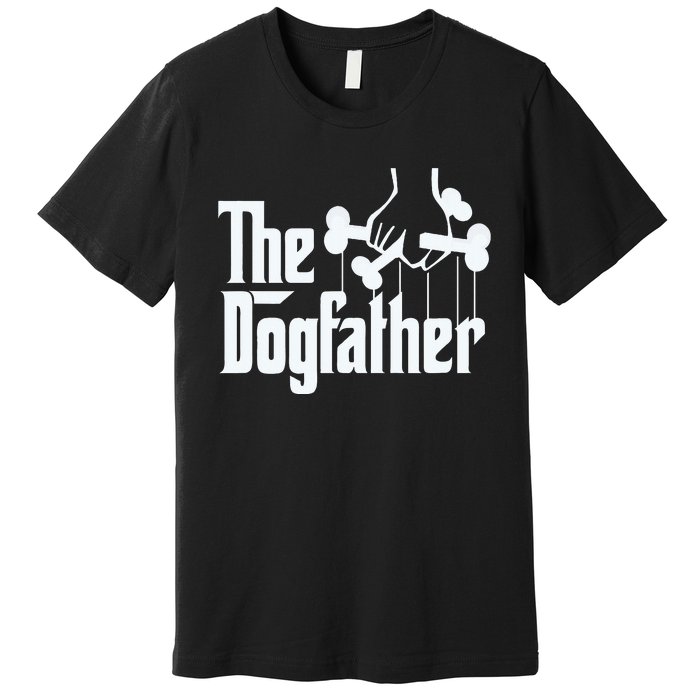 The Dogfather Dog Dad Fathers Day Gift Dog Lover Premium T-Shirt