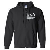 The Dogfather Dog Dad Fathers Day Gift Dog Lover Full Zip Hoodie