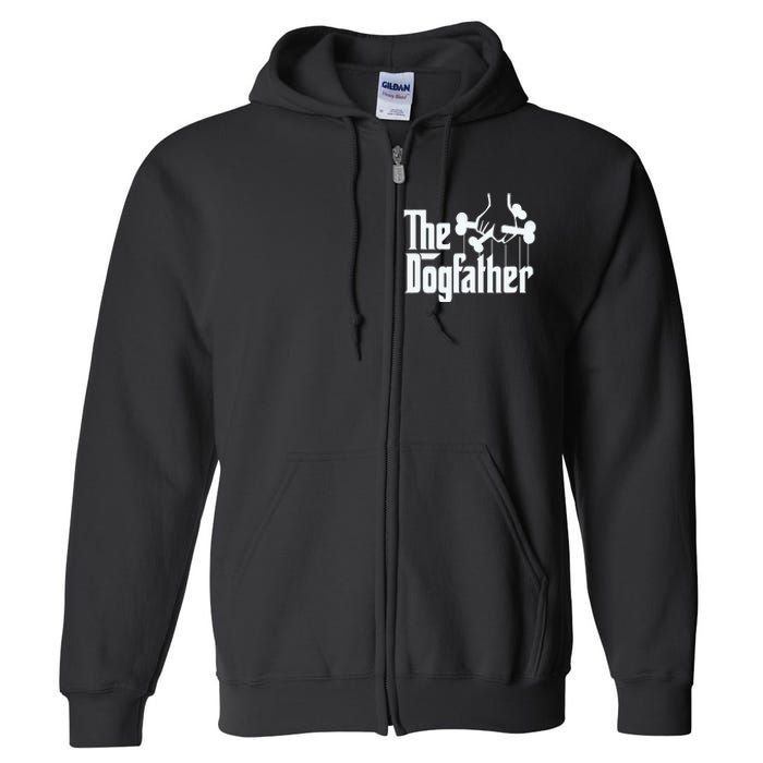 The Dogfather Dog Dad Fathers Day Gift Dog Lover Full Zip Hoodie