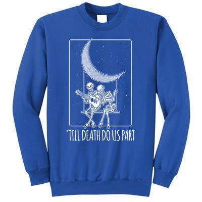 Till Death Do Us Part Skeleton Couple Moon Music Gift Sweatshirt