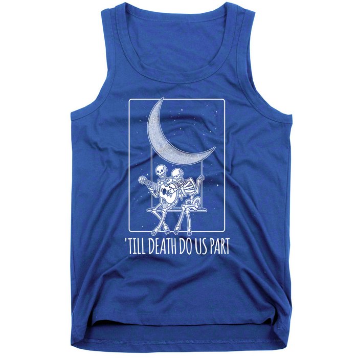 Till Death Do Us Part Skeleton Couple Moon Music Gift Tank Top