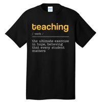 Teaching Dictionary Definition Teacher Motivational Tall T-Shirt