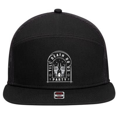 Till Death Do Us Party For Bachelor Halloween Gifts 7 Panel Mesh Trucker Snapback Hat