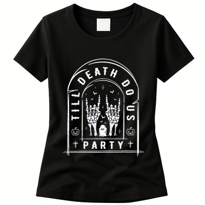 Till Death Do Us Party For Bachelor Halloween Gifts Womens T-Shirt
