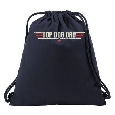 Top Dog Dad Funny Vintage 80s Gift Dog Father Fathers Day Drawstring Bag