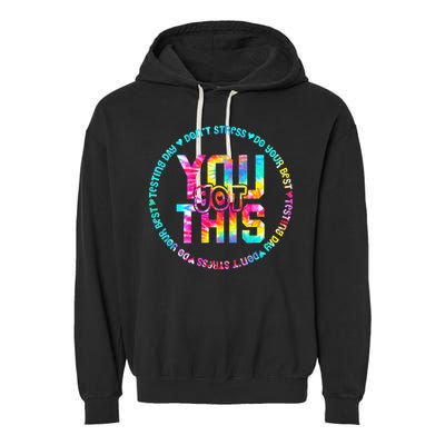 Tie Dye Don't Stress Do Your Best You Got This Test Day Garment-Dyed Fleece Hoodie
