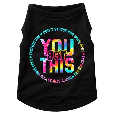 Tie Dye Don't Stress Do Your Best You Got This Test Day Doggie Tank