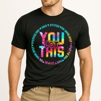 Tie Dye Don't Stress Do Your Best You Got This Test Day Performance Shirt